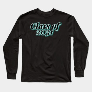 Class of 2031 Long Sleeve T-Shirt